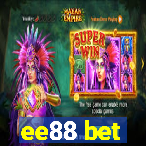 ee88 bet